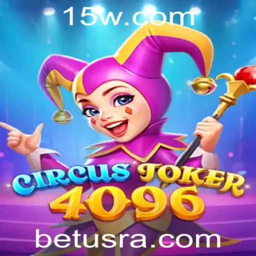 Explorando o Mundo de CircusJoker4096: Uma Nova Dimensão no Entretenimento de Cassinos Online